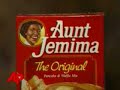 Aunt Jemima Pancake Mix Pulled From the Shelves