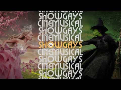 Wicked (2024) dir. Jon M. Chu | Showgays: A Cinemusical Podcast