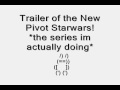 Pivot Star Wars Trailer