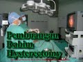 pembedahan laparocopy hysterectomy
