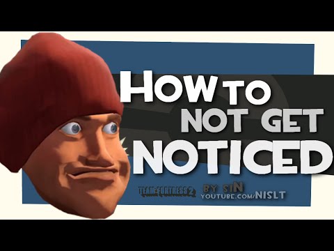 TF2: How to not get noticed