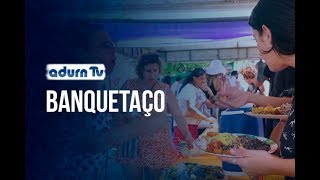 Programa ADURN TV 172 - Banquetaço