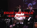 Eguie Castrillo & his Orchestra at The Regattabar