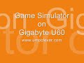 Game Simulator on Gigabyte U60