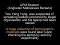 Pelajar UPM kantoi, laptop banyak bahan lucah