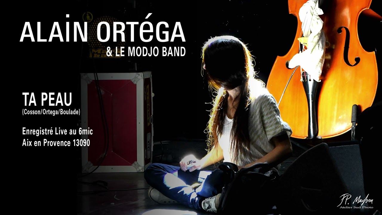 Alain Ortéga et la Modjo Band - Ta peau