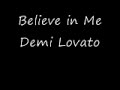 Demi Lovato - Believe in Me ALBUM VERSION HQ Demi Lovato - Believe in Me ALBUM VERSION HQ