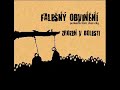 Závislost - Falešný obvinění