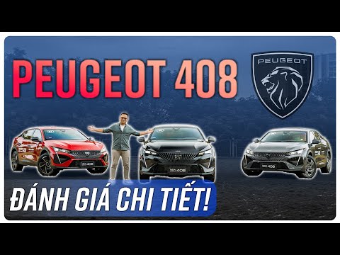 Trải nghiệm chi tiết 3 bản của Peugeot 408 có gì khác biệt? Đẹp và đẹp, lái đủ vui, ae yên tâm chốt!