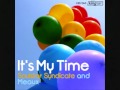 Soulstar Syndicate & Meaux It's My Time Video and Lyrics