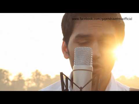 All Rise + Aadat (Cover) By Gajendra Verma