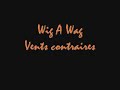 deuxi�me extrait du dernier album de wig a wag: vents contraires