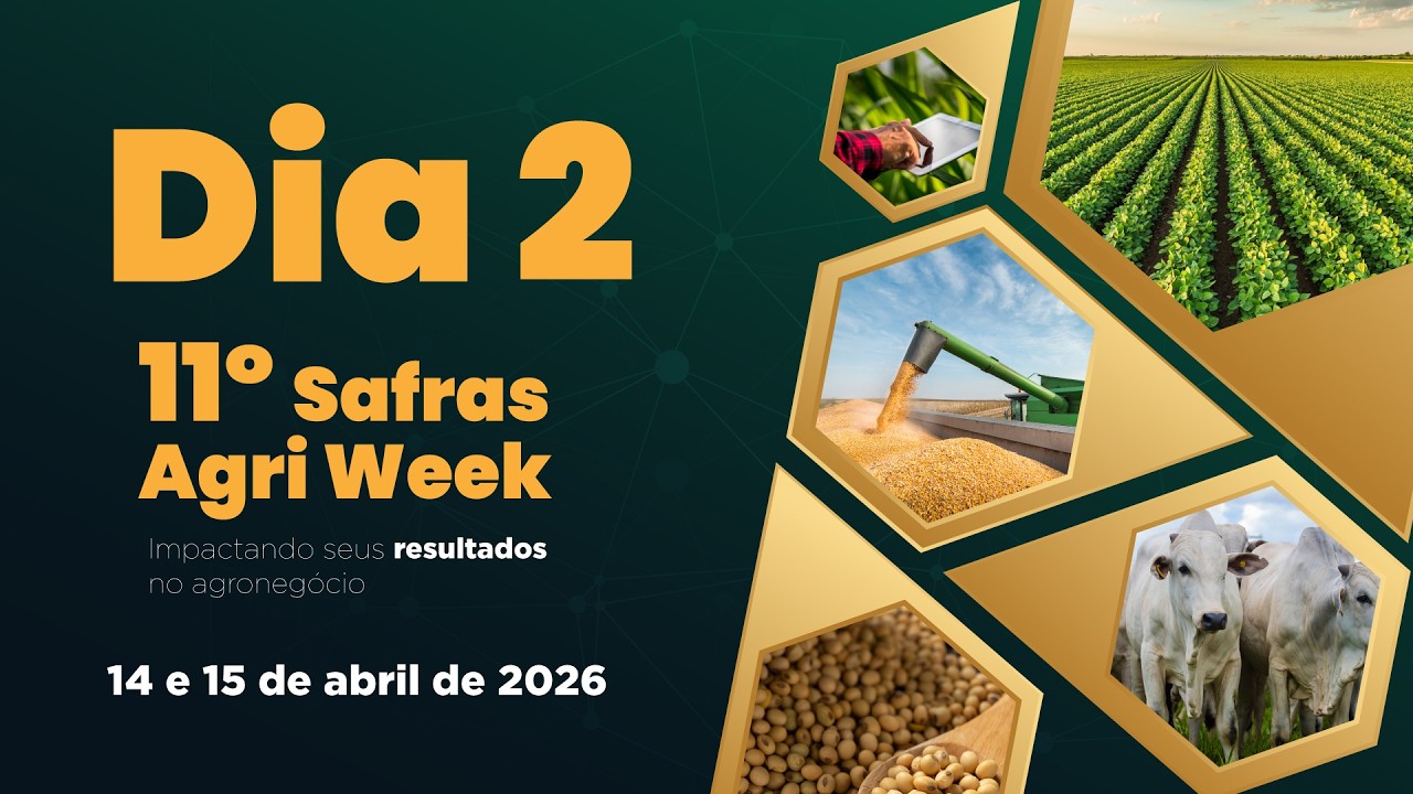 Dia 2 - 11º Safras Agri Week