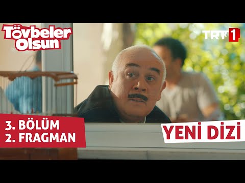 Tövbeler Olsun 3. Bölüm 2. Fragmanı                                                                                                                                                                                                                       