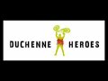 Duchenne Heroes 2007 / deel 1