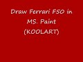 Ferrari Koolart in MS. Paint