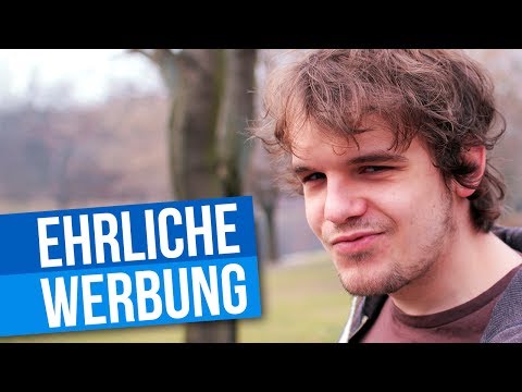 Wenn Werbung ehrlich wäre