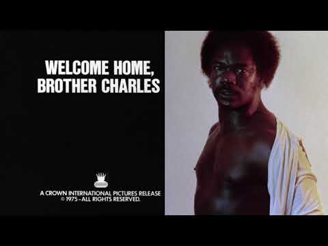 Welcome Home, Brother Charles: 1975 Theatrical Trailer (Vinegar Syndrome)