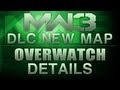 MW3 New Map Overwatch Details DLC Map Pack February Drop (Modern Warfare 3)