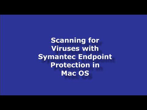 Scanning for Viruses with Symantec Endpoint Protection in Mac OS