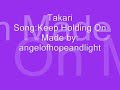 ღ♥keep holding on~takari♥ღ