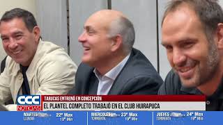 TARUCAS ENTRENÓ EN CONCEPCIÓN