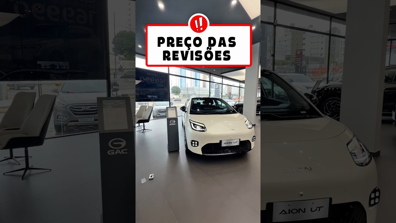 PREÇO DAS REVISÕES GAC AION UT 🔥🤯👀 #gac #aion #ut