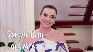 Programa Sempre Bem - 14/02/2018