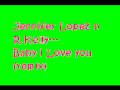 Jennifer Lopez and R.kelly baby i love you remix