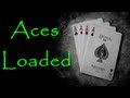 Aces Loaded (Original) - Performance