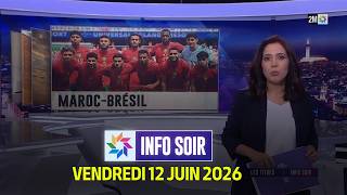 Info Soir : Vendredi 12 Juin 2026