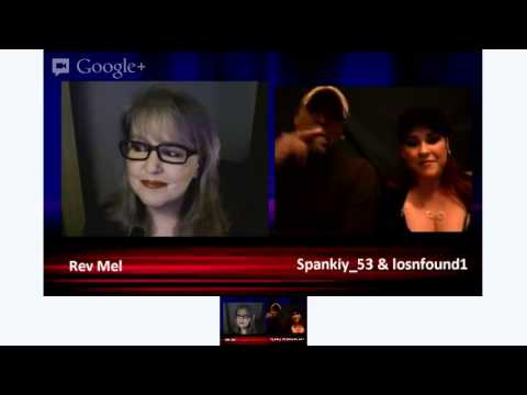 The Rev Mel Show with guests Spanky_53 & losnfound1 All about Spanking