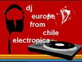 dj europe-from chile --electronica --destination-calabria -A