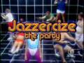 Jazzercise Party Music Video