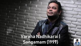 Varaha Nadhikarai  Sangamam (1999)  AR Rahman HD
