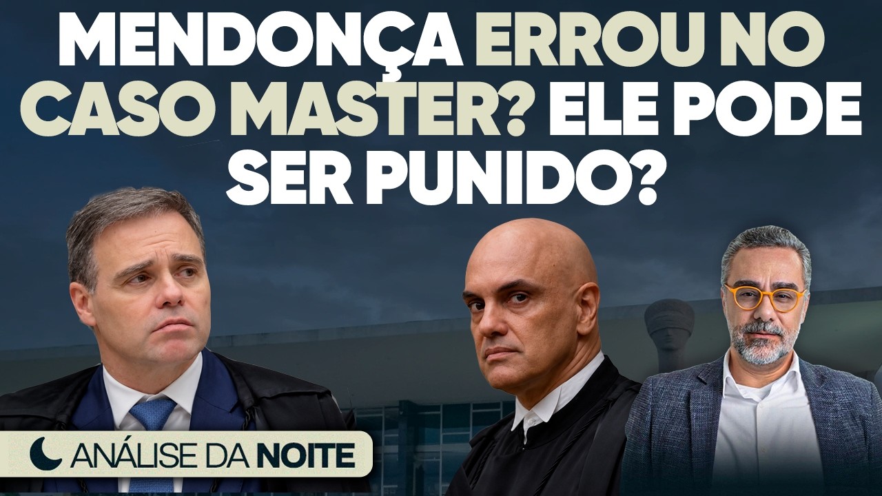 🚨 Mendonça Errou no Caso Master? Entenda Por Que Ele Virou Alvo!