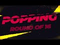K.P vs Riha – LINE UP SEASON 7 POPPING Round of 16