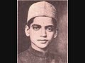 Hindustani classical vocal by D.V PaluskarPandit D.V. Paluskar 1921 to 1955.Never has any classical musican acheived legendary status in such a short lifetime. Pt D V Paluskar was the son of the legendary Vishnu Digambar Paluskar.  V D Paluskar died when young Paluskar was just 10. D V Paluskar then got trained from two of his father's desciples. But later on he evolved his own style of singing. He was known for his melodious voice and enchanting rendition of devotional songs. The fate snatched Pt Paluskar suddenly from us when he was only 34.