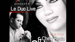 Cheb Reda Duo Live Avec Cheba Sabrin GalBi Fédal Par MaDjiD Rai LivE