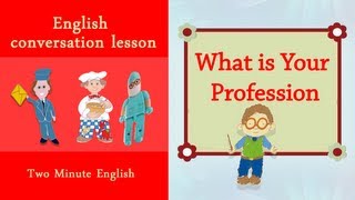 Work Vocabulary In English - What Job Do You Do? Part 3