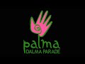 Laku Noc Sunce (Kam-Hram, DNF, Palma Dalma Parade)