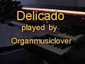 Delicado on Wersi Gala CD-organ