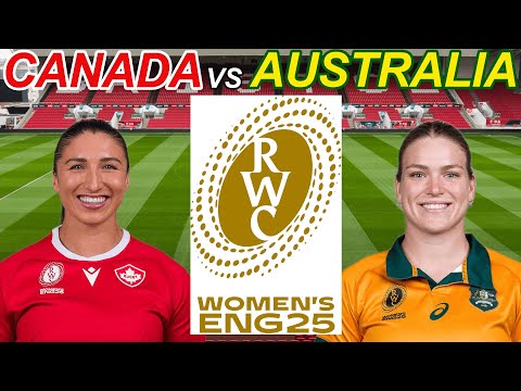 CANADA vs AUSTRALIA Women’s Rugby World Cup 2025 Quarter FINAL Live ...