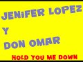 jenifer lopez y don omar