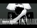 Lady GaGa - Dance In The Dark (The Fame Monster Album Version)
