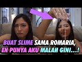 Diajarin Bikin Slime Sama Romaria.. GAGAL.