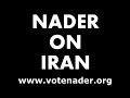 Nader on Iran