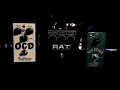 Hao Rust Driver, ProCo Rat and OCD Hao Rust Driver, ProCo Rat and OCD