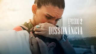 Miniatura do vídeo: Dissonância | EP 2 | Websérie