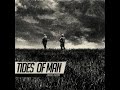 Tides of Man - Create (Couldn't Keep Up)